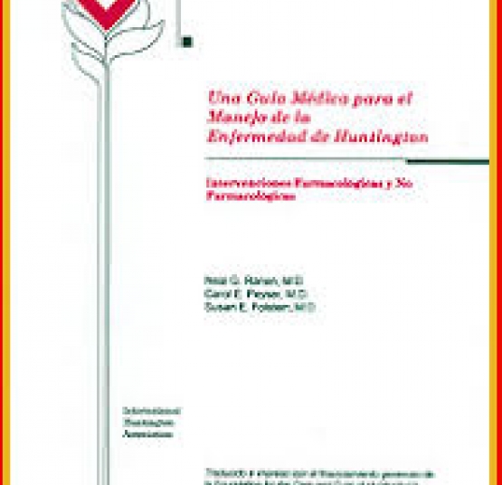 Una Guía Médica para el Manejo de la Enfermedad de Huntington